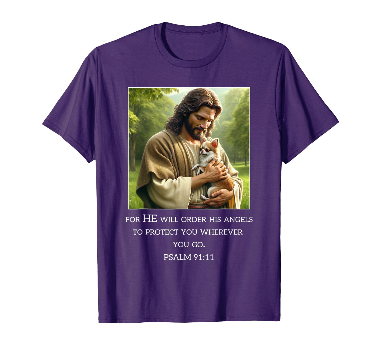 Jesus with Dogs Psalm 99 11- Jesus and a Chihuahua T-Shirt