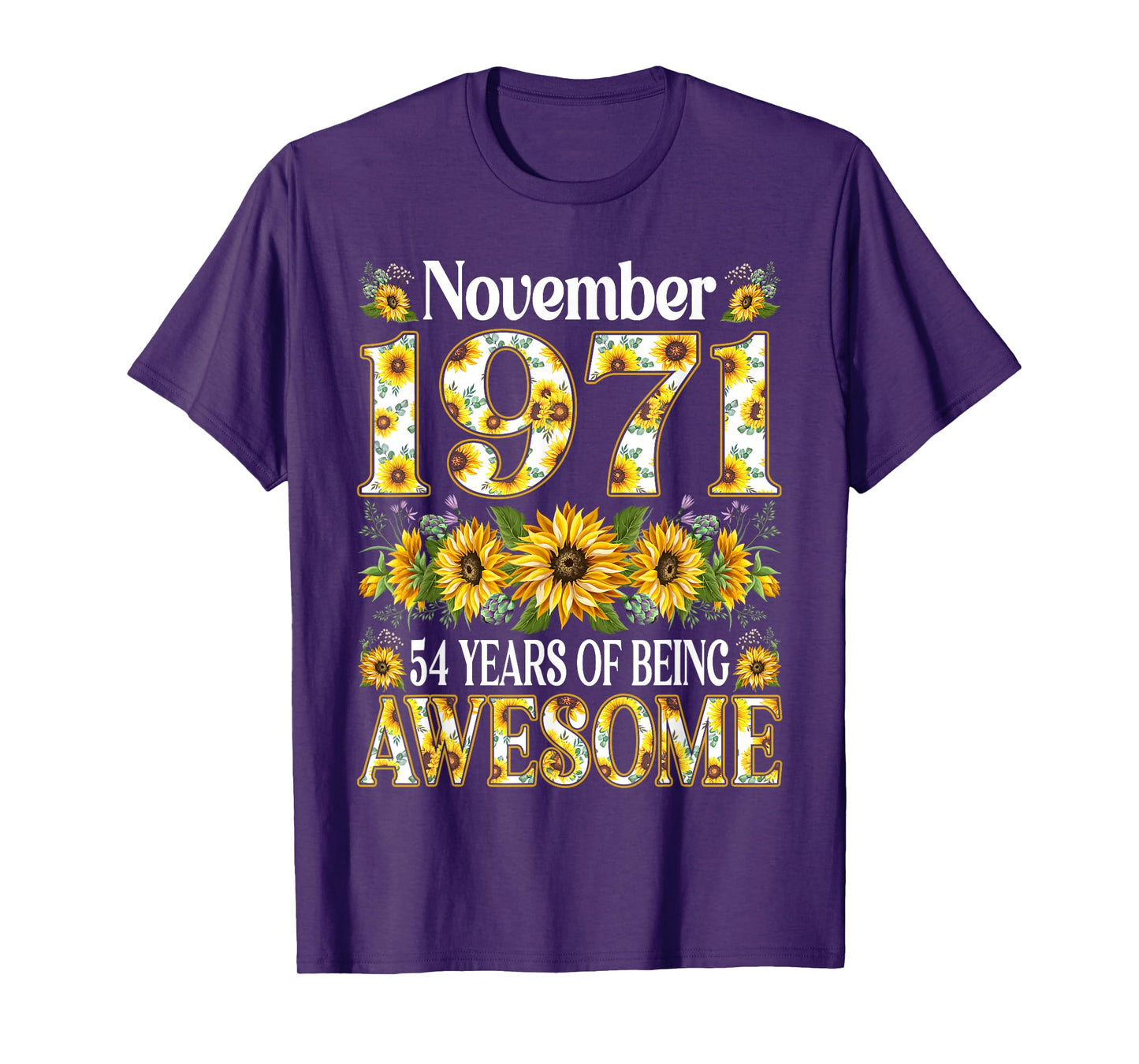 54 Year Old Sunflower November 1971 54th Birthday Gift Women T-Shirt