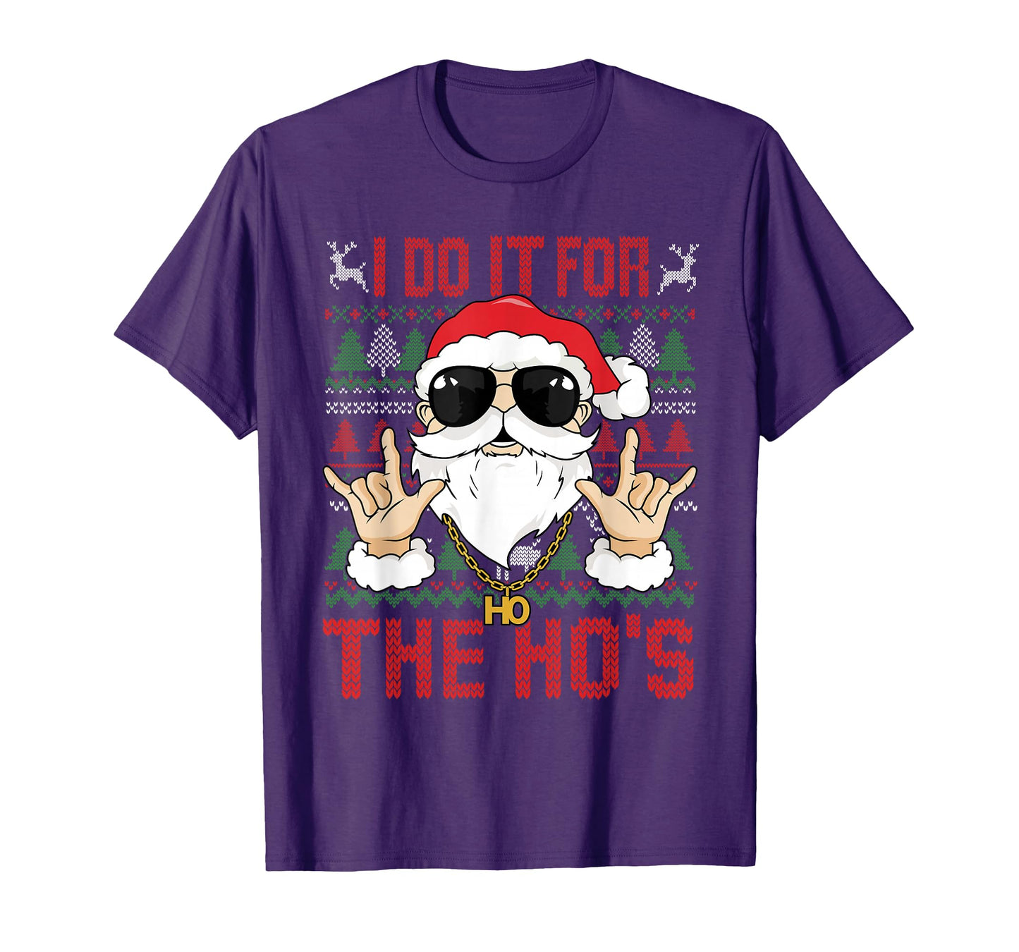 I Do It for The Ho's Santa Sunglasses Cool Christmas Ugly T-Shirt
