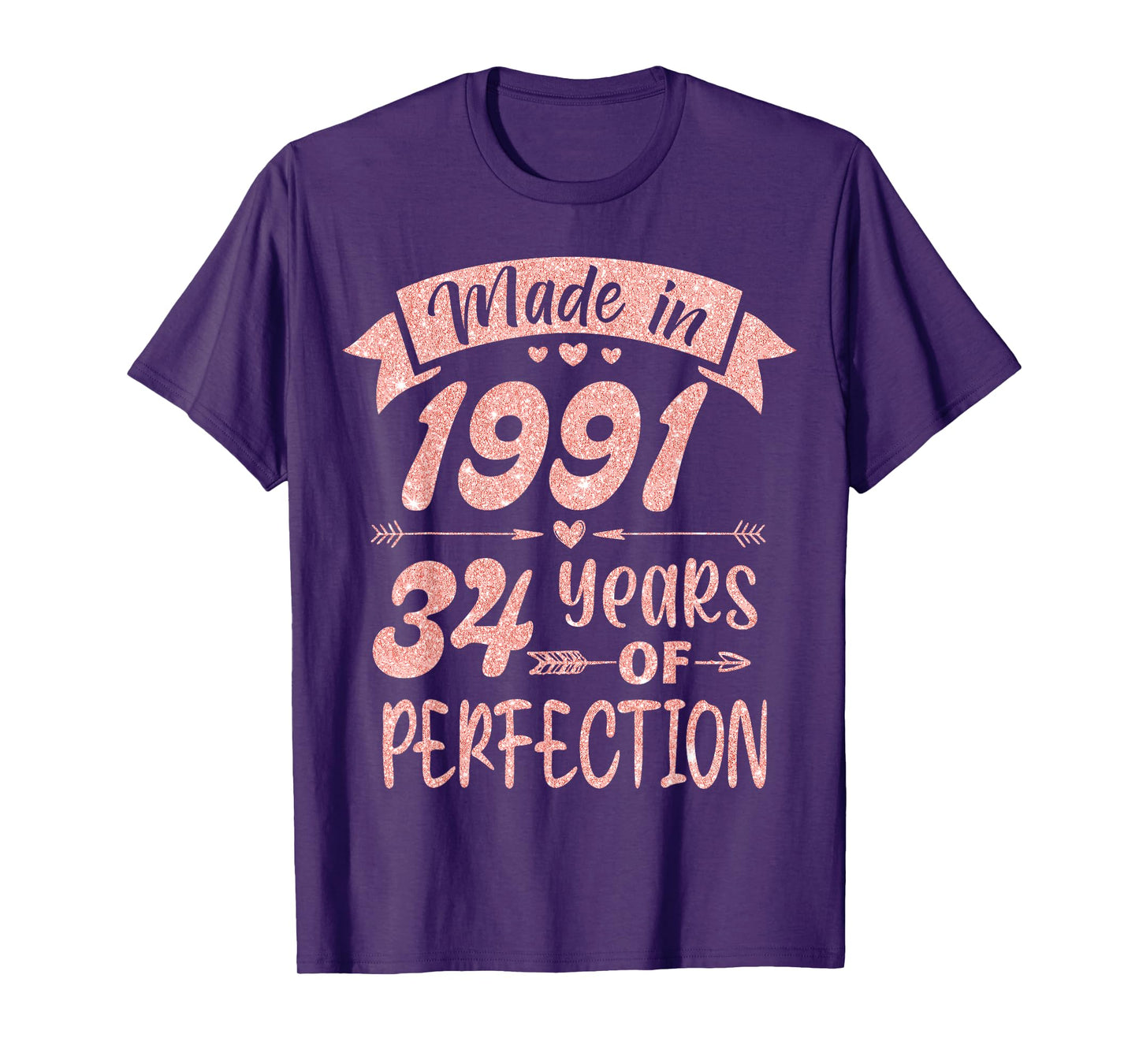 Made in 1991 34 Years Of Perfection Girl Women Birthday T-Shirt