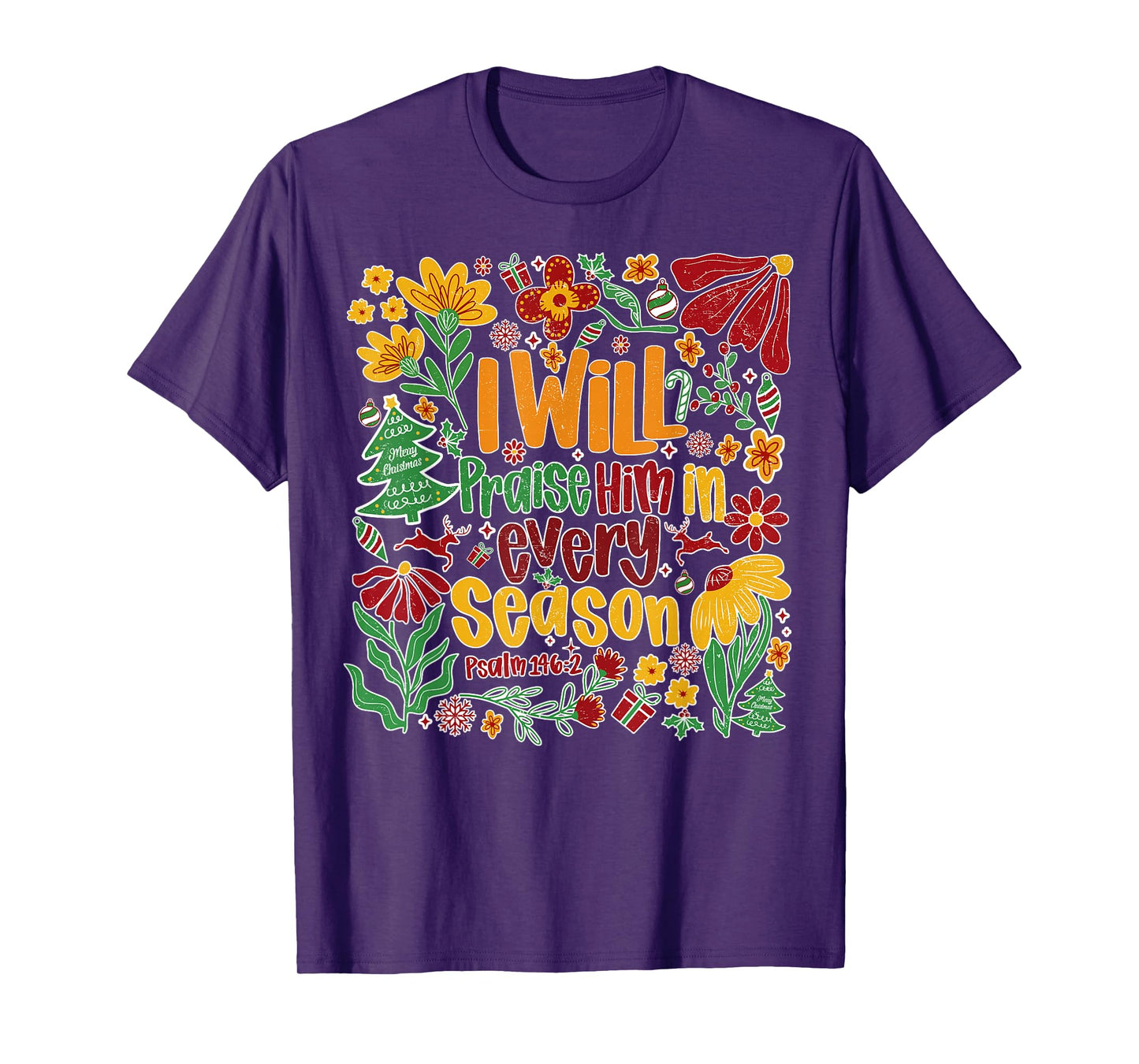 I Will Praise Him in Every Season Cross Bow Floral Christmas T-Shirt