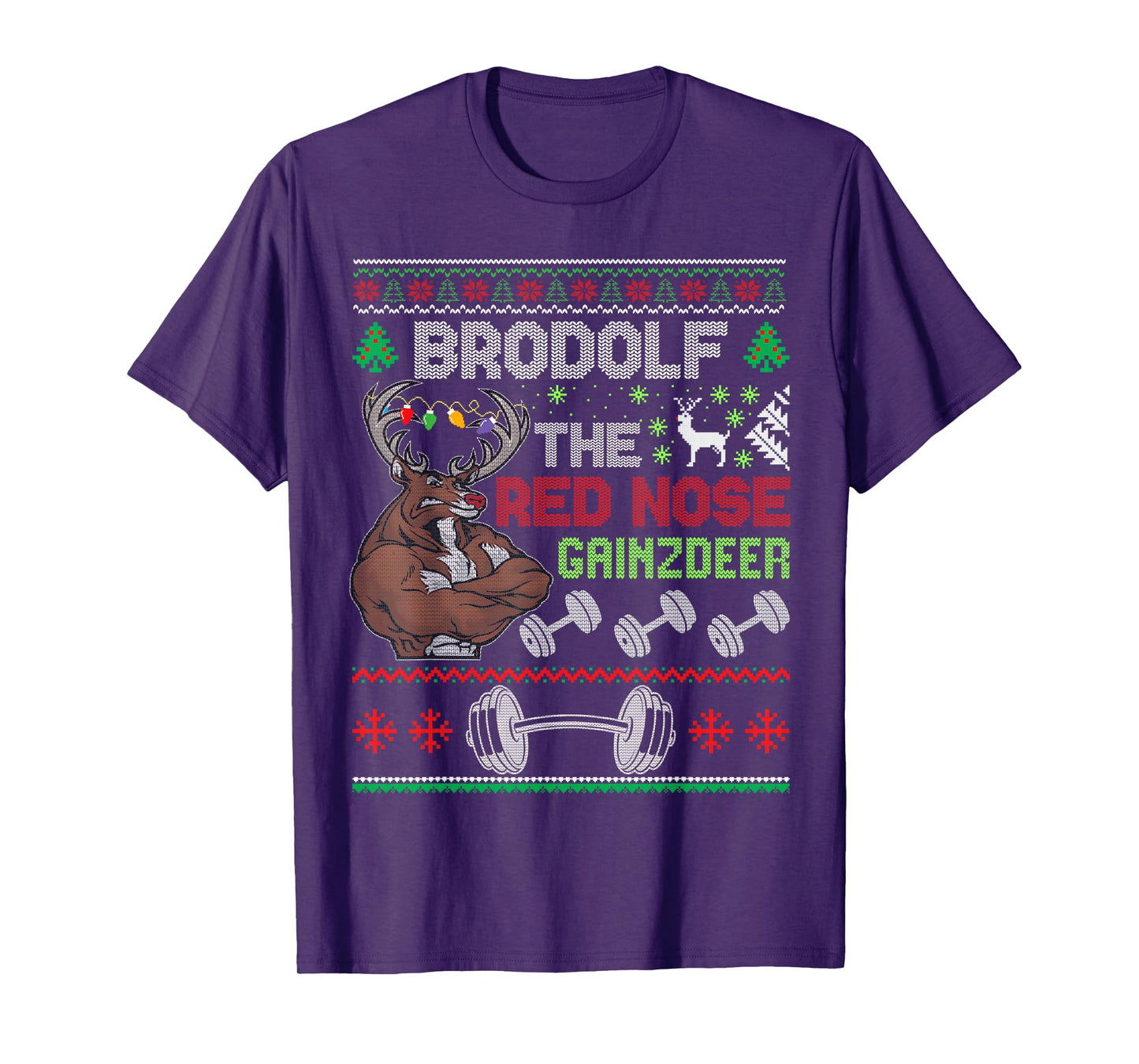 Brodolf The Red Nose Gainzdeer Ugly Christmas T-Shirt
