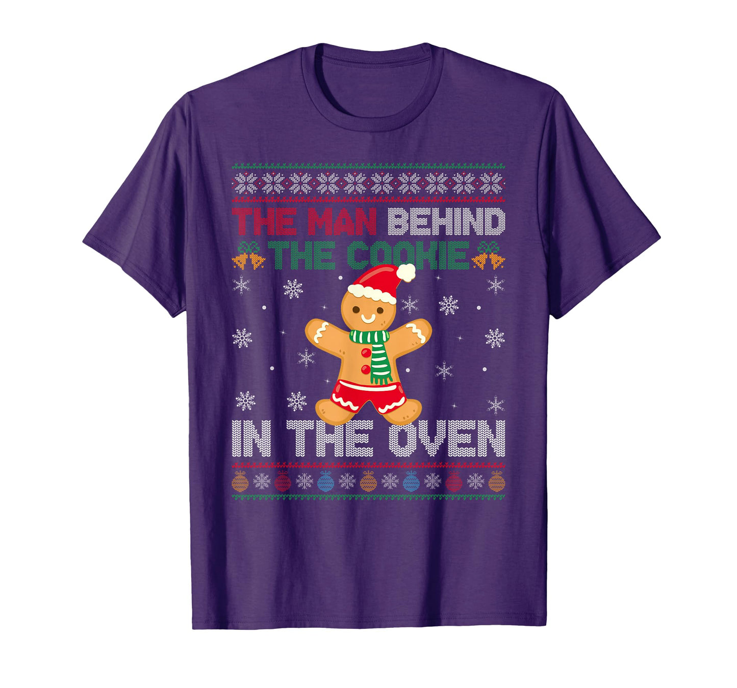 Pregnancy Ugly Christmas Sweater Man Behind Cookie Dad to Be T-Shirt
