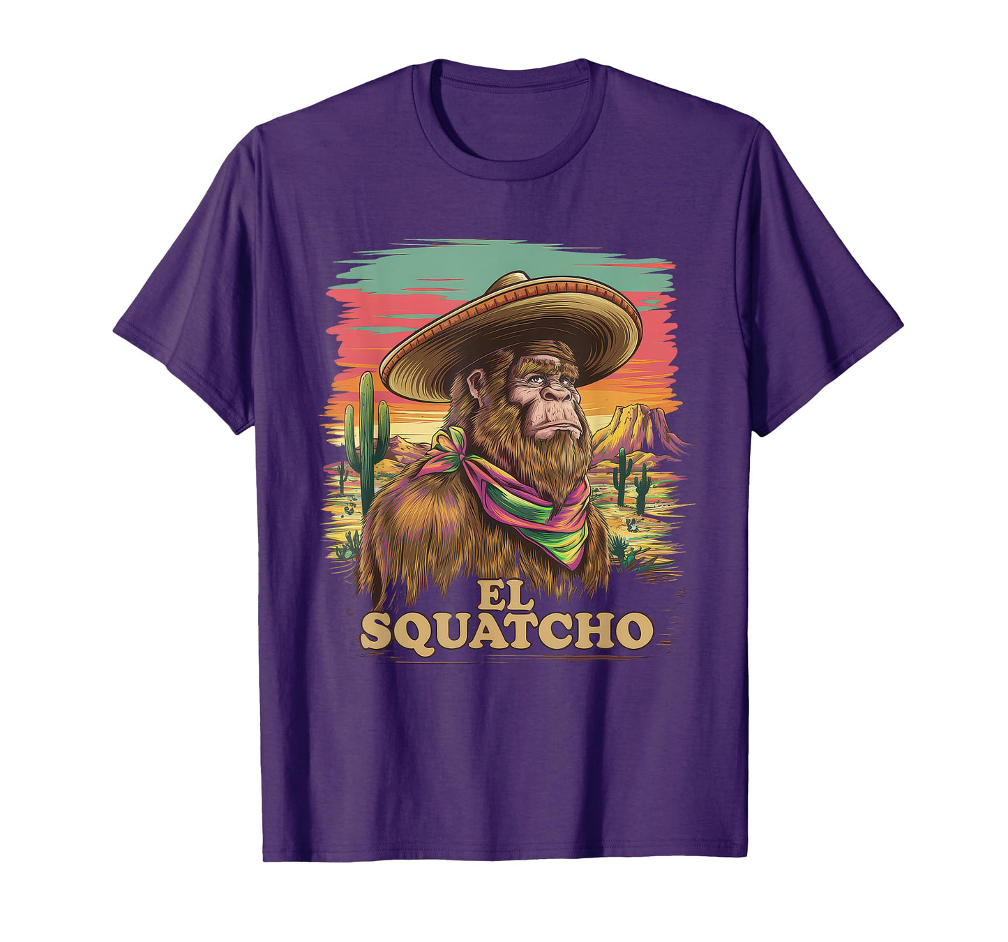 El Squatcho Tshirt Men Women Bigfoot Sasquatch Mexican T-Shirt