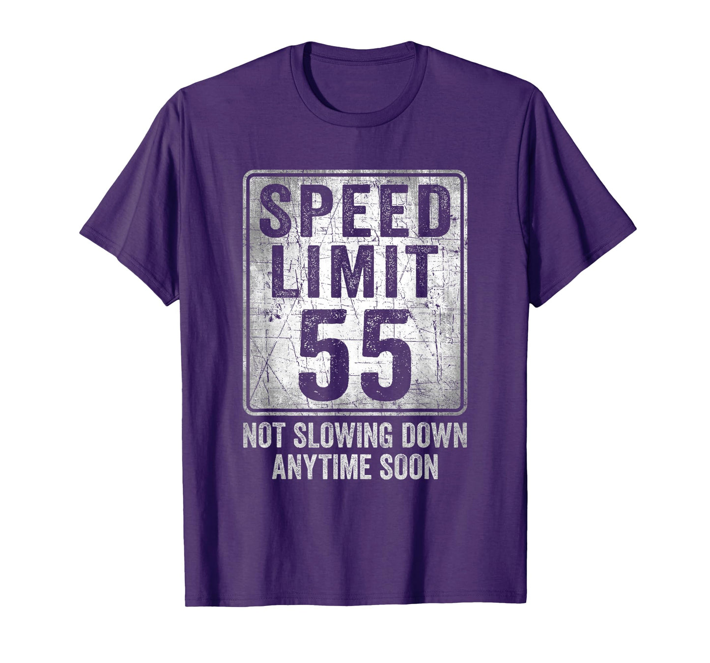 55th Birthday Speed Limit Sign Funny 55 Year Old Man Woman T-Shirt