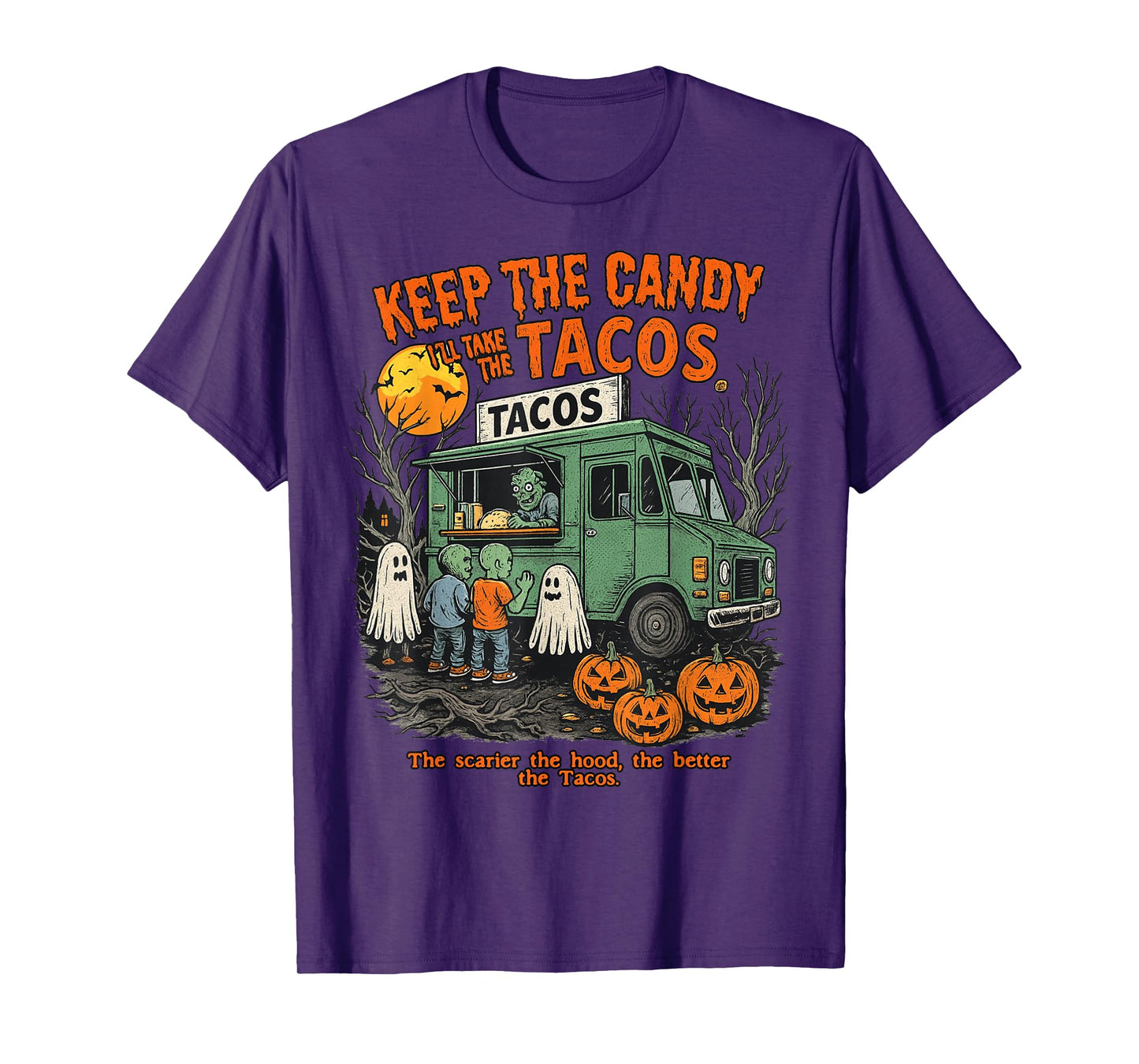Keep The Candy I'll Take The Tacos - Halloween Tacos T-Shirt