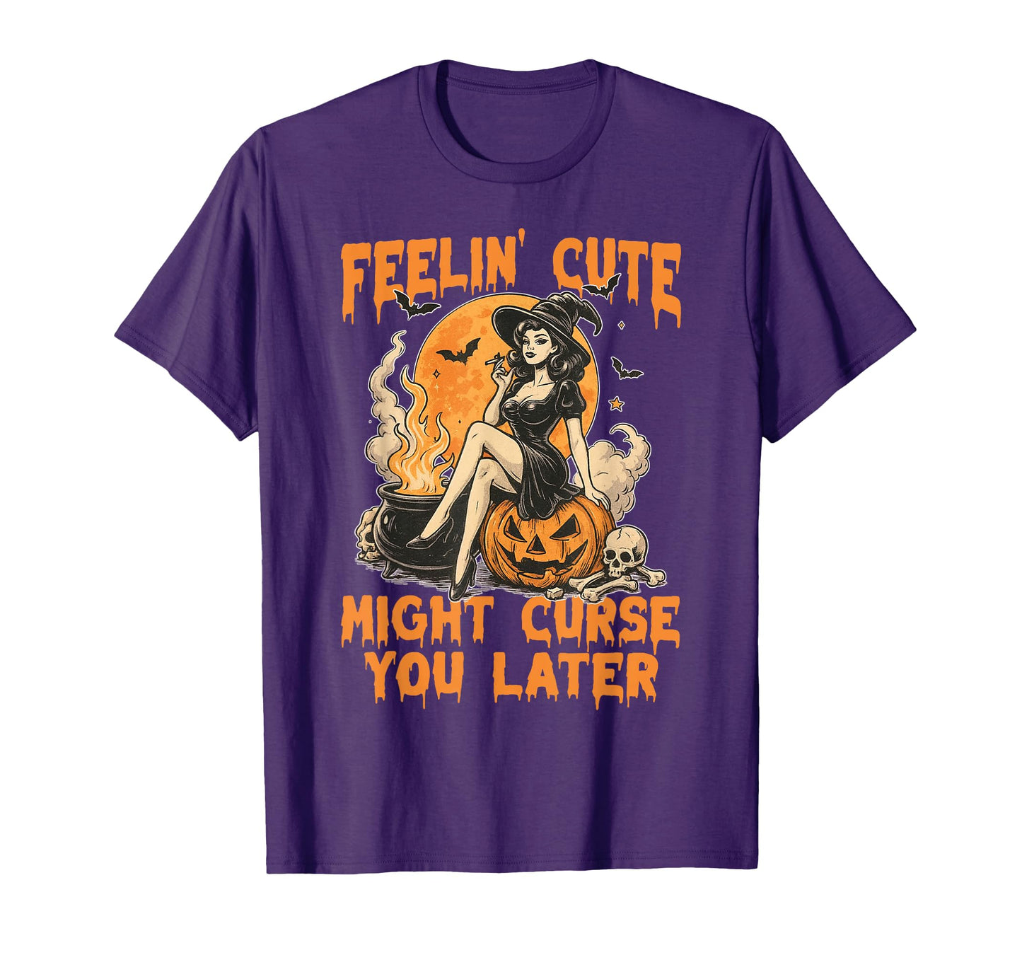 Cute Witch Halloween Feelin Cute Curse Quote Funny T-Shirt