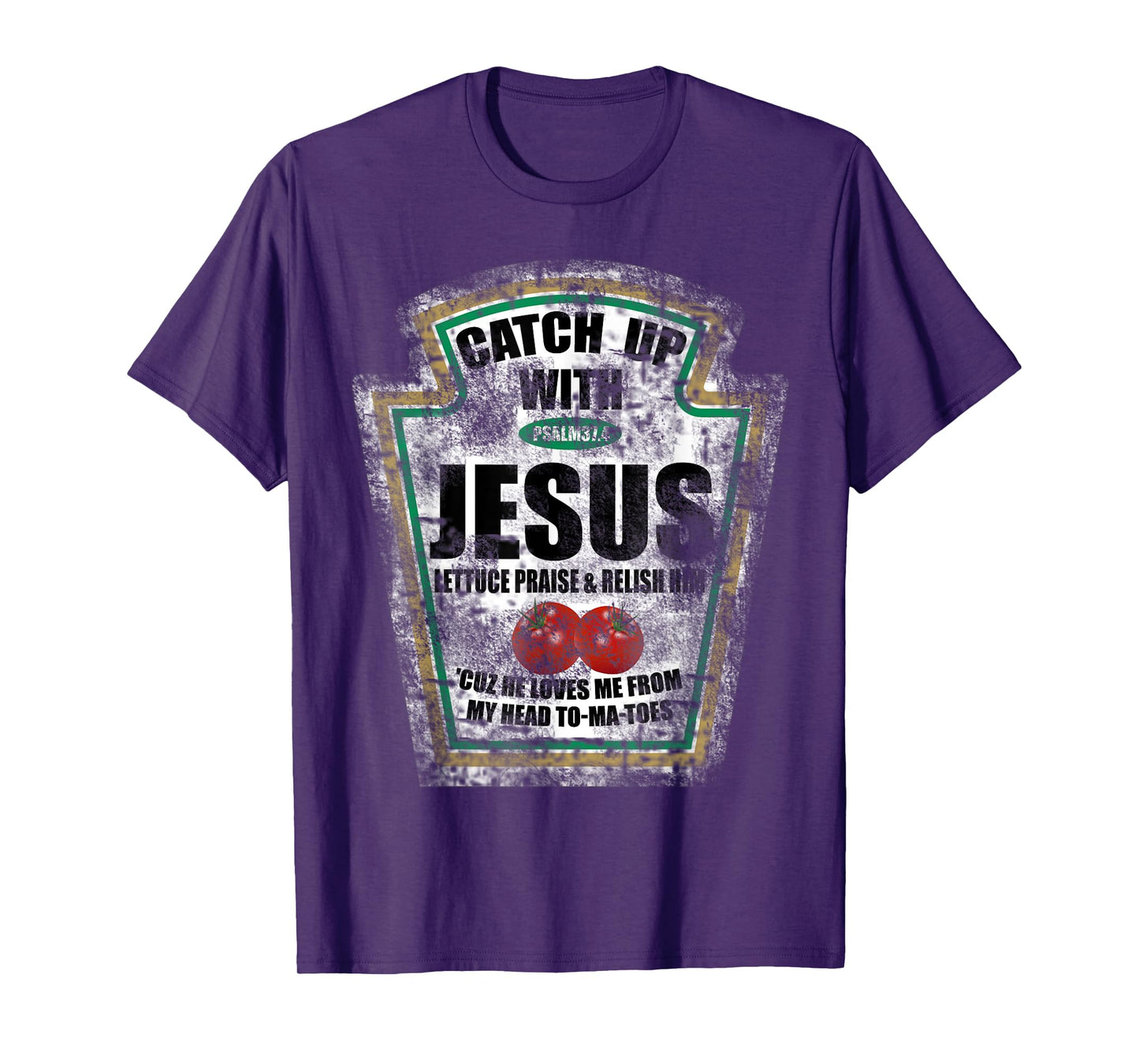 Christian Catch Up With Jesus Ketchup T-Shirt