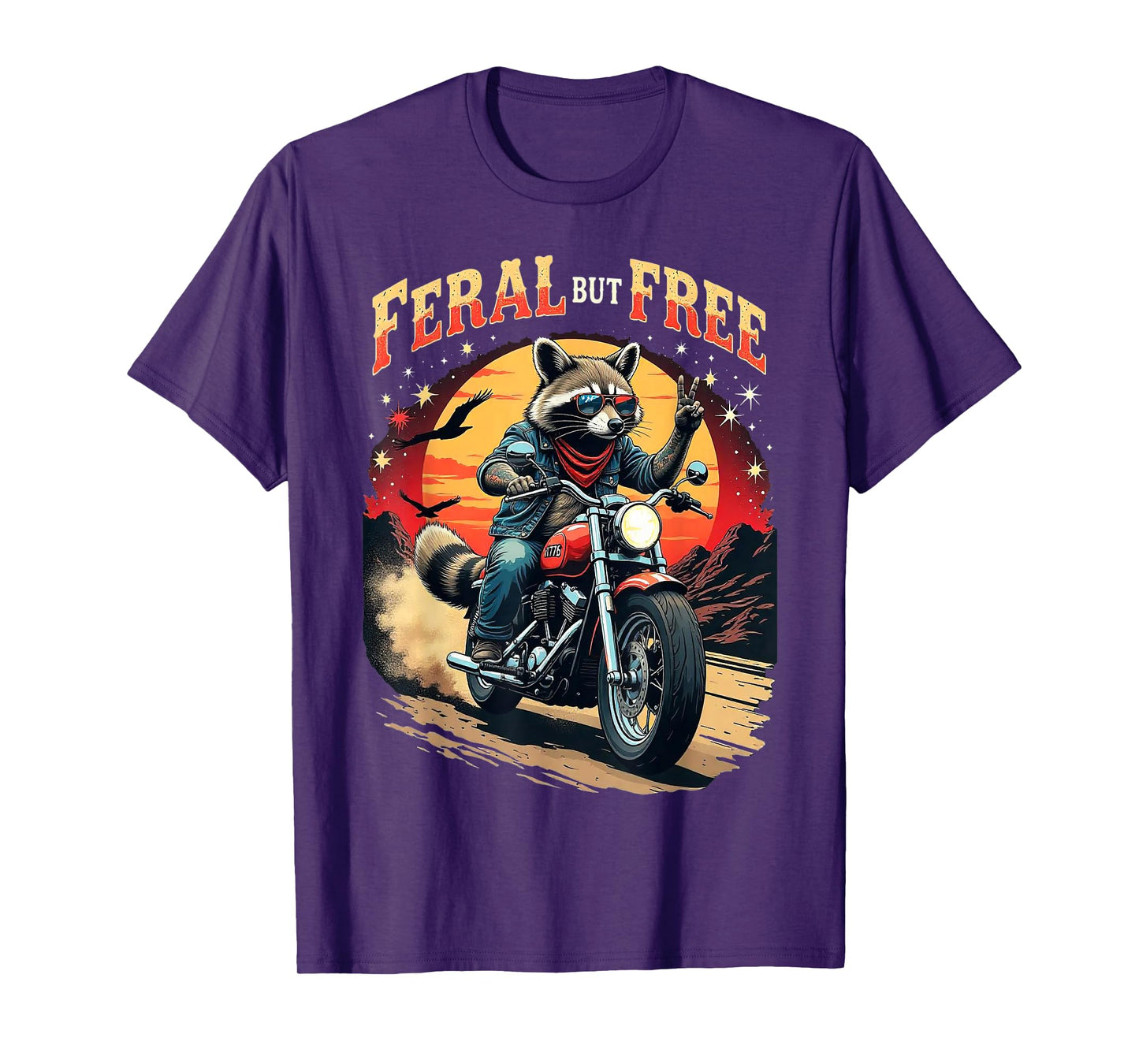 Feral But Free Raccoon Motorcycle Biker T-Shirt