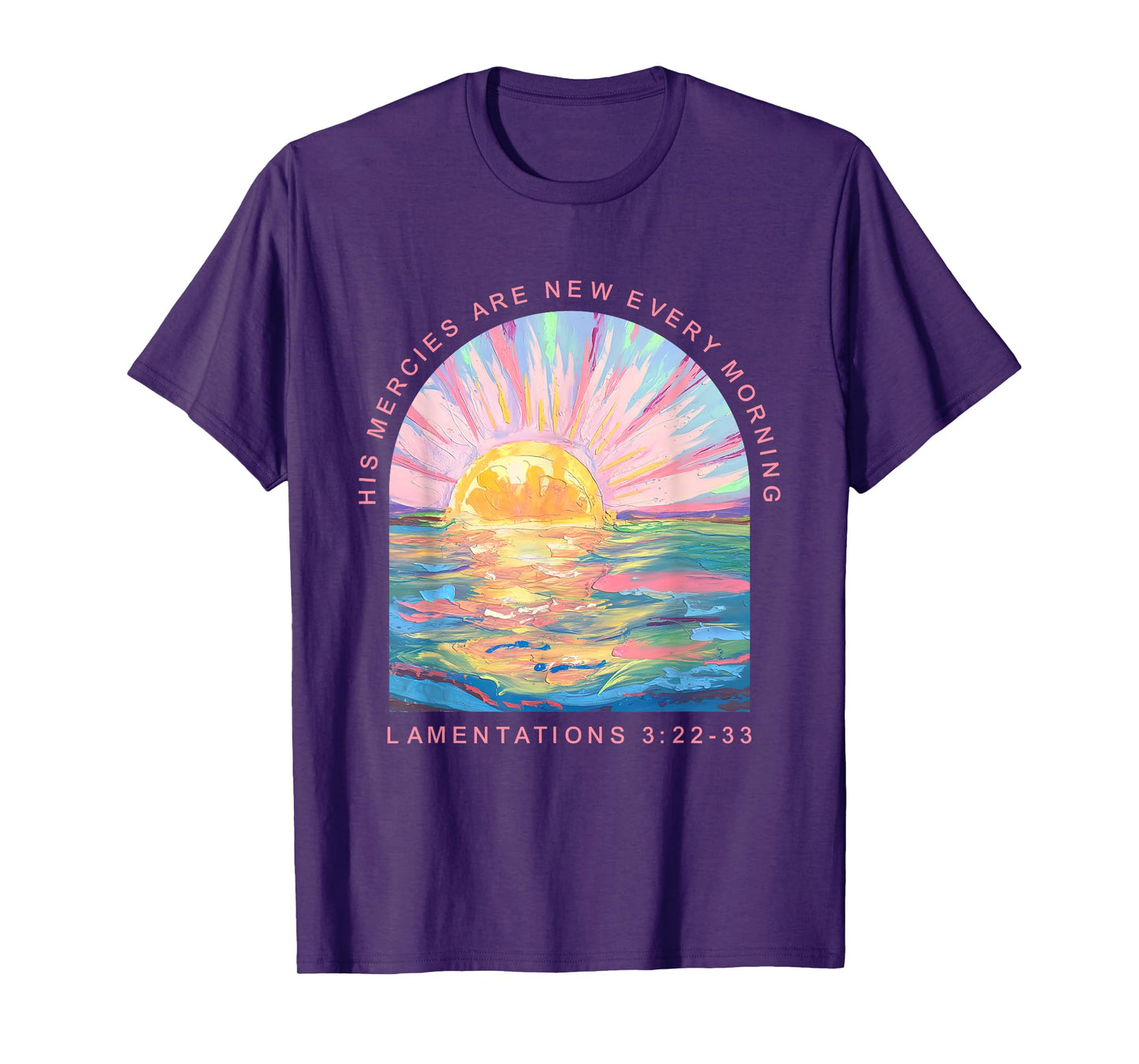 His Mercies Are Made New Every Morning Christian Jesus T-Shirt