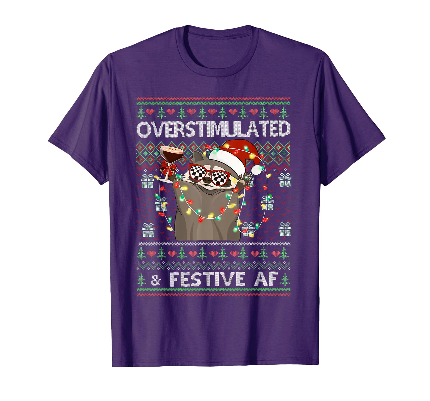 Overstimulated & Festive Af Raccoon Christmas Lights Ugly T-Shirt