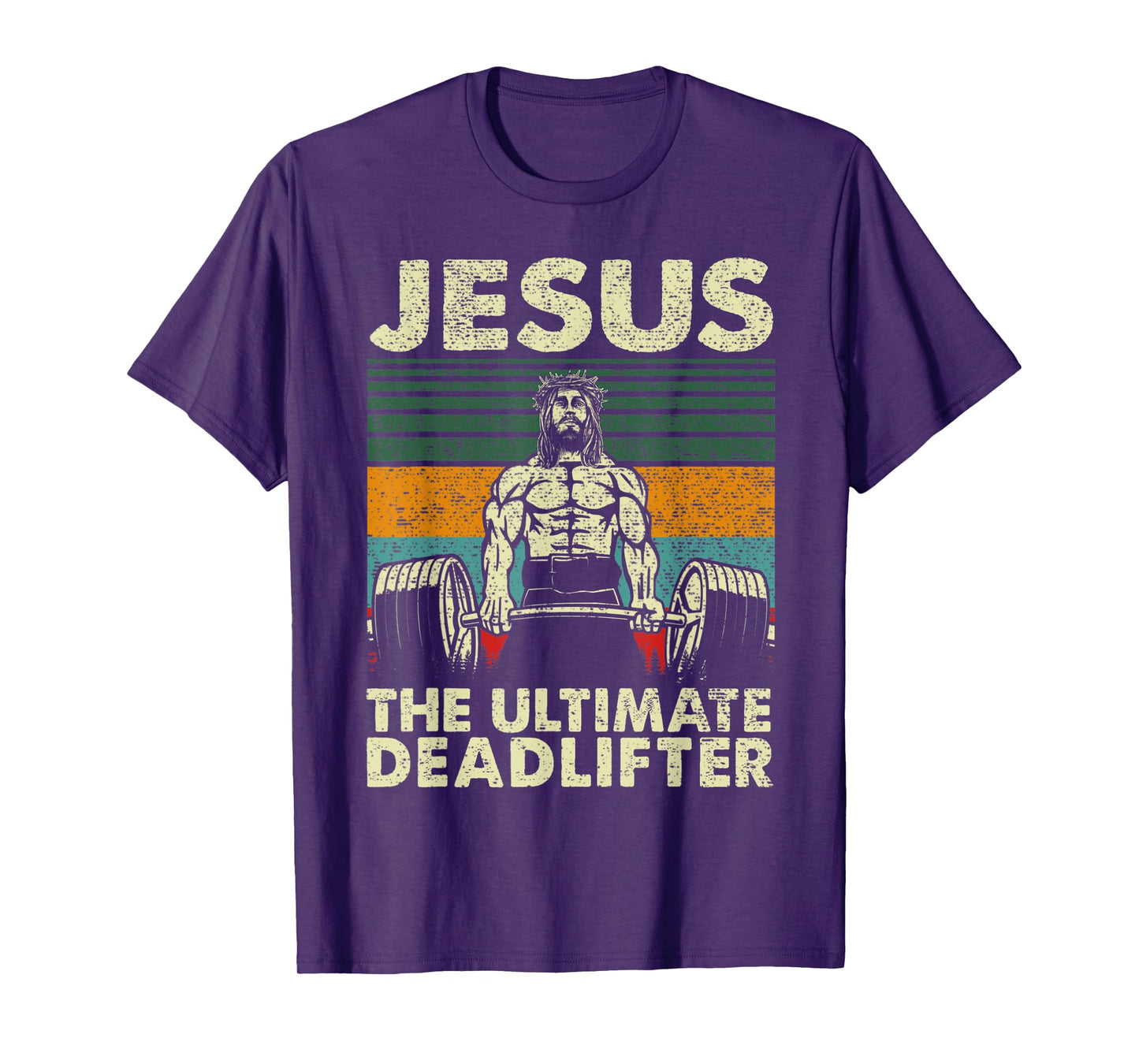 Jesus The Ultimate Deadlifter Christian Gym Weight Lifting T-Shirt