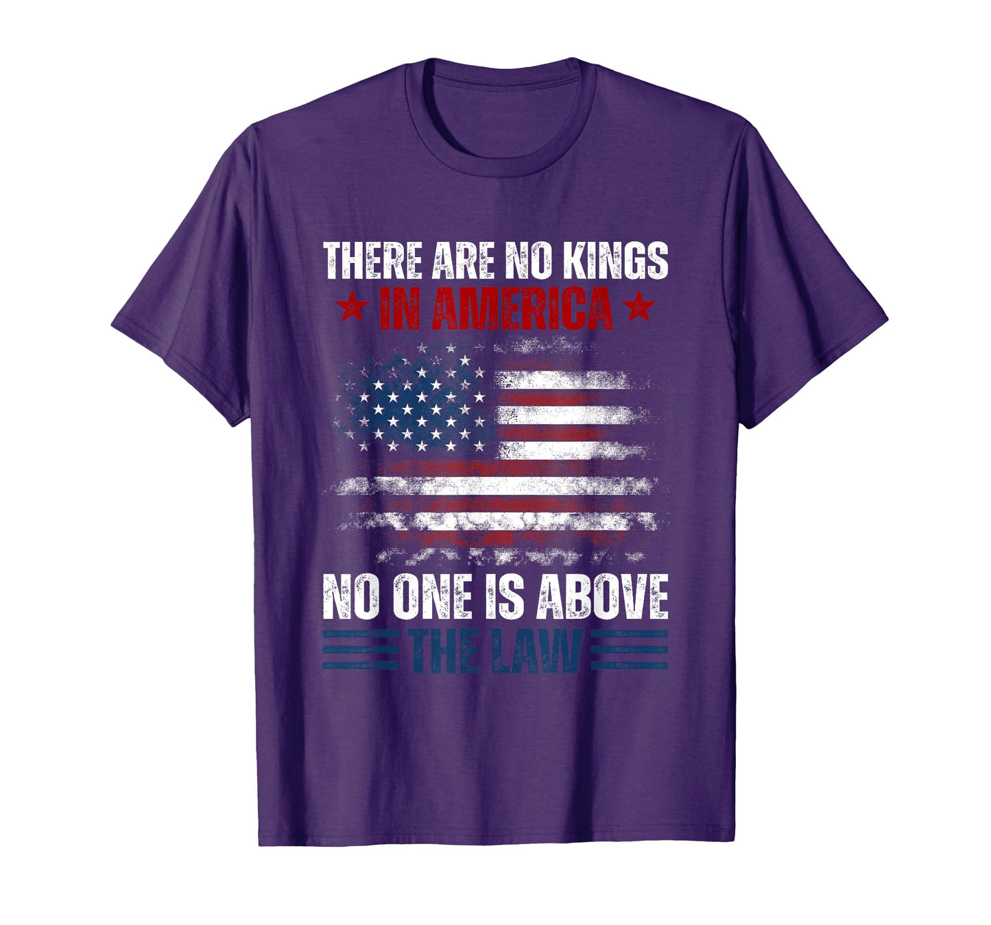 There Are No Kings In America No One Is Above The Law T-Shirt