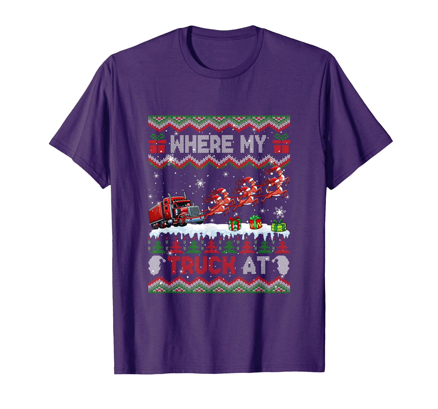Where My Truck at Christmas Sweater Sleigh Reindeer T-Shirt