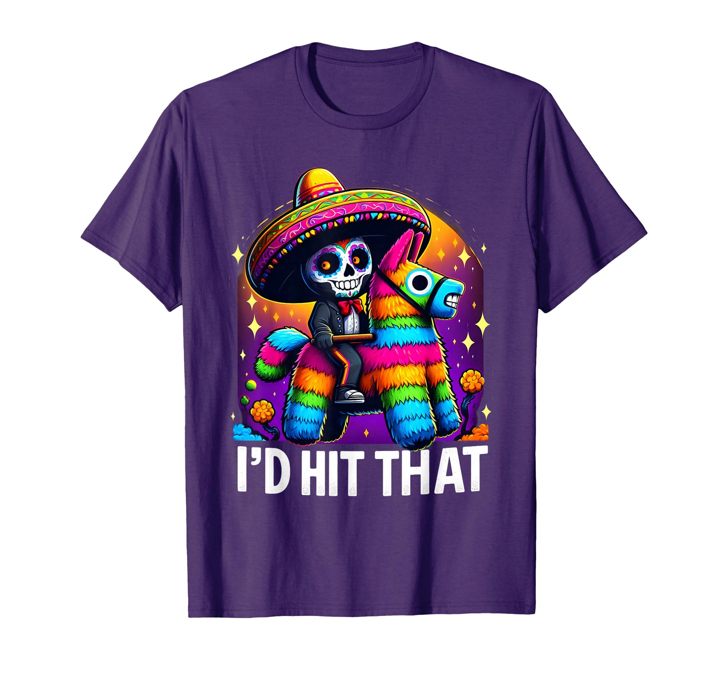 Cinco de Mayo Party Funny Mexican Party Pinatas I'd Hit That T-Shirt
