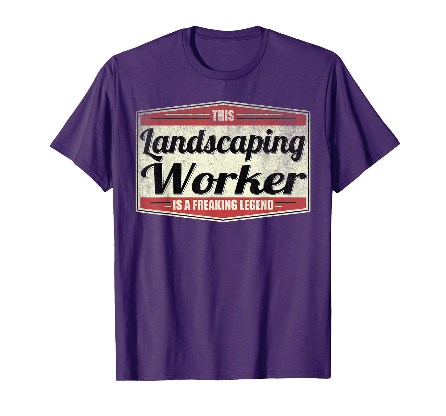 Funny Profession Quote Vintage Landscaping Worker T-Shirt