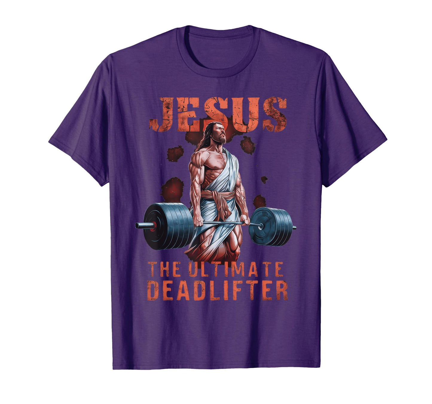 Jesus The Ultimate Deadlifter Christian T-Shirt