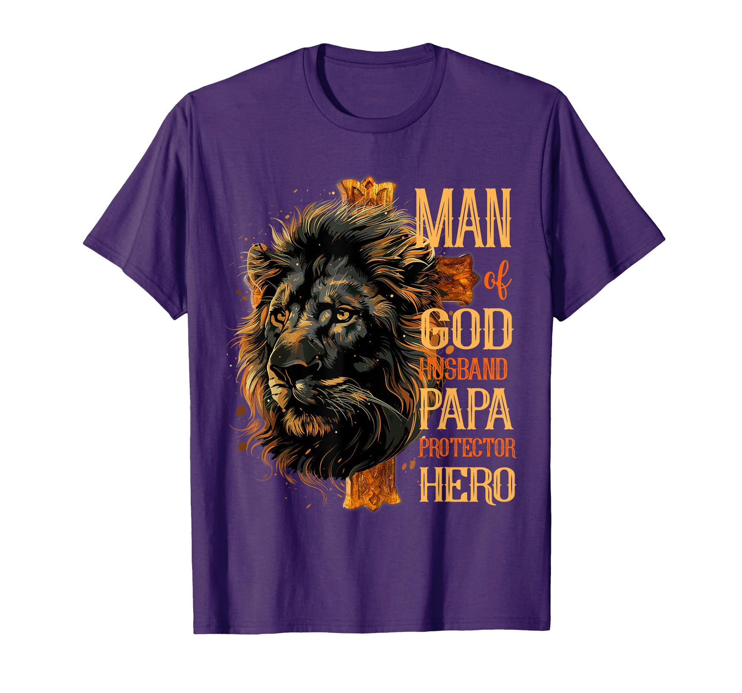 Man Of God Husband Papa Protector Hero Lion Cross Jesus T-Shirt