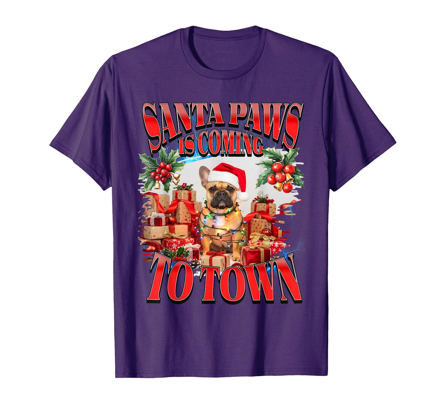 Santa Paws is Coming to Town Christmas French Bulldog Funny T-Shirt