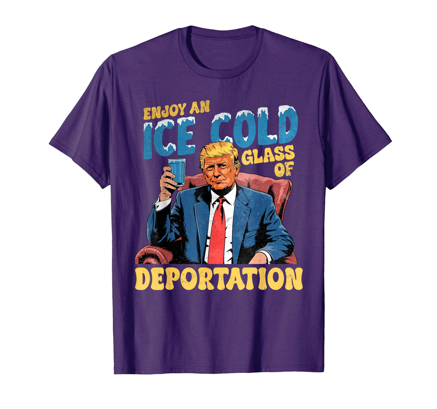Funny ICE Enjoy An Ice Cold Glass Of Deportation Vintage T-Shirt