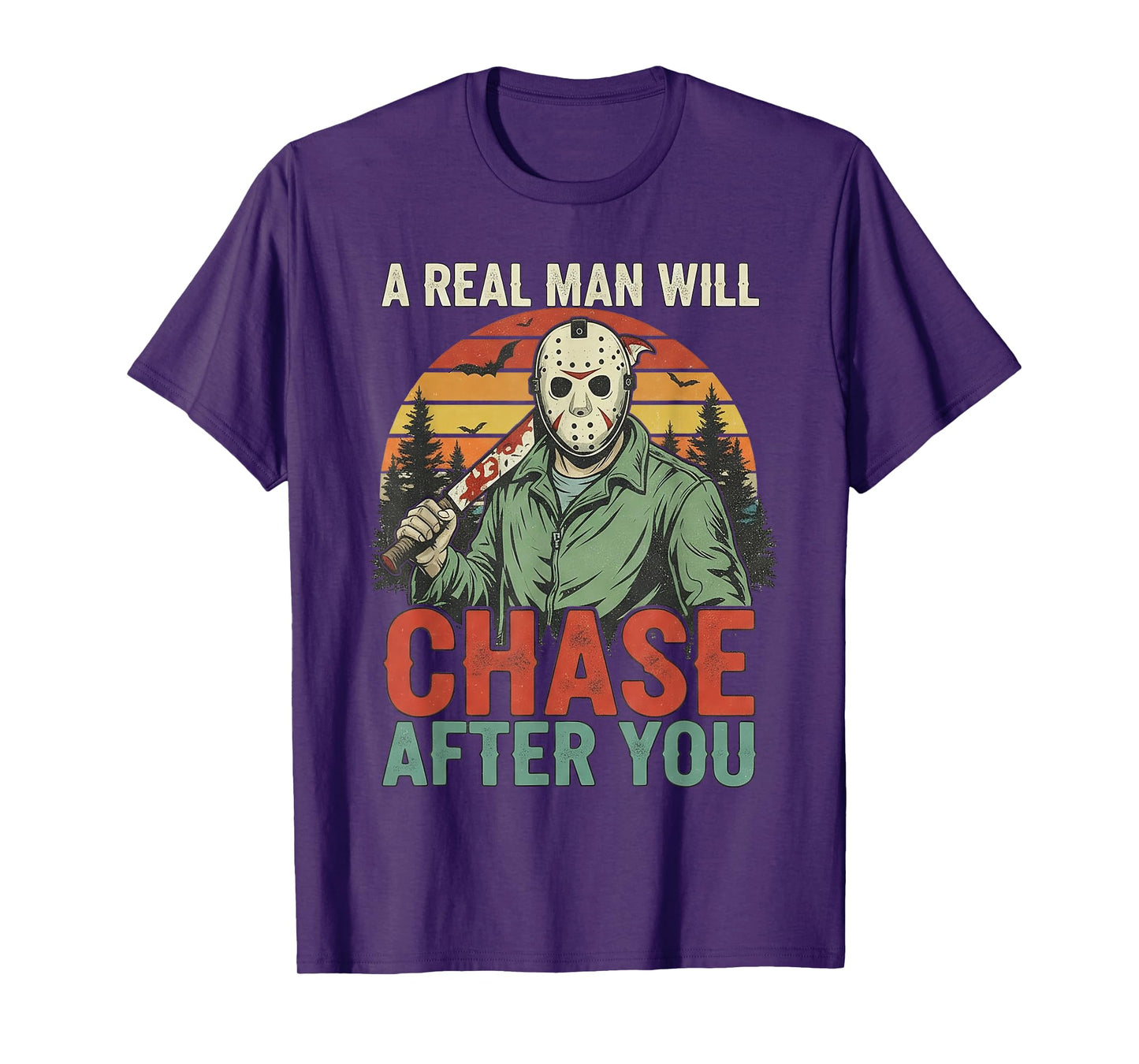 Vintage Real Man Will Chase After You Halloween Character T-Shirt
