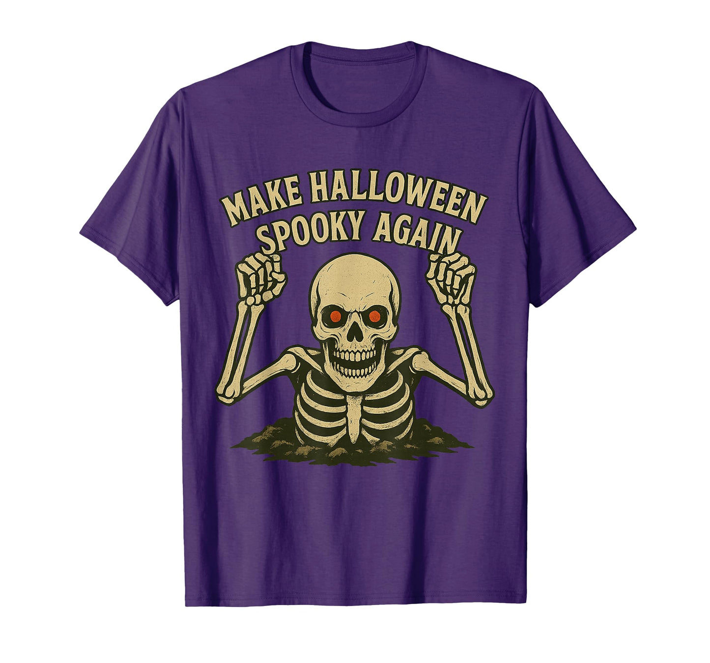 Skeleton Make Halloween Spooky Again for Men, Women & Kids T-Shirt