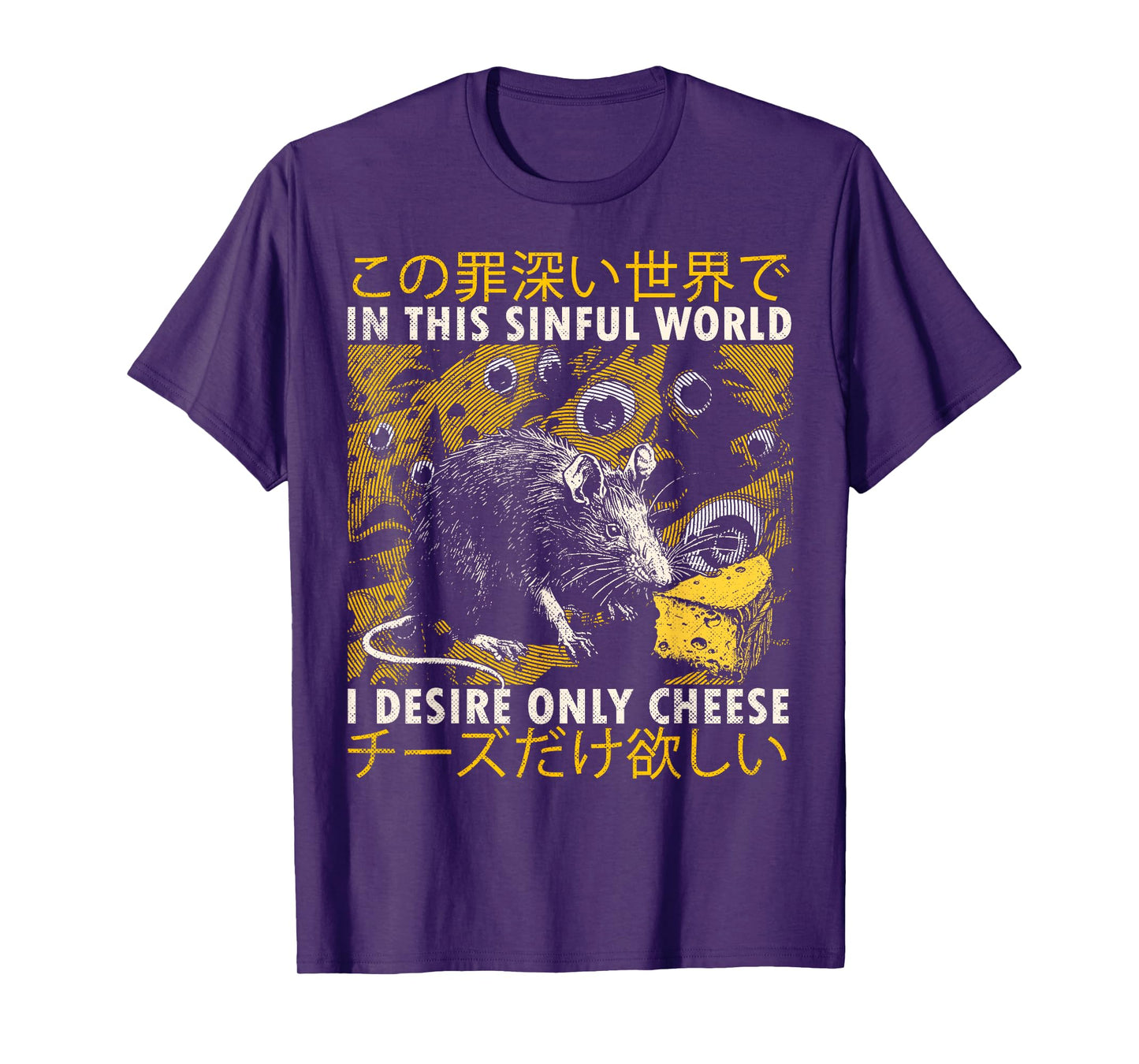 In This Sinful World I Desire Only Cheese Rat Japanese T-Shirt