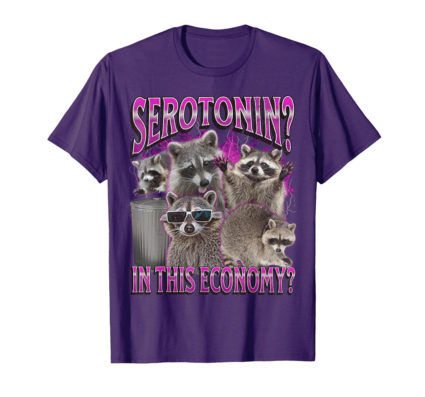 Serotonin In This Economy Funny Raccoon Meme Bootleg Graphic T-Shirt