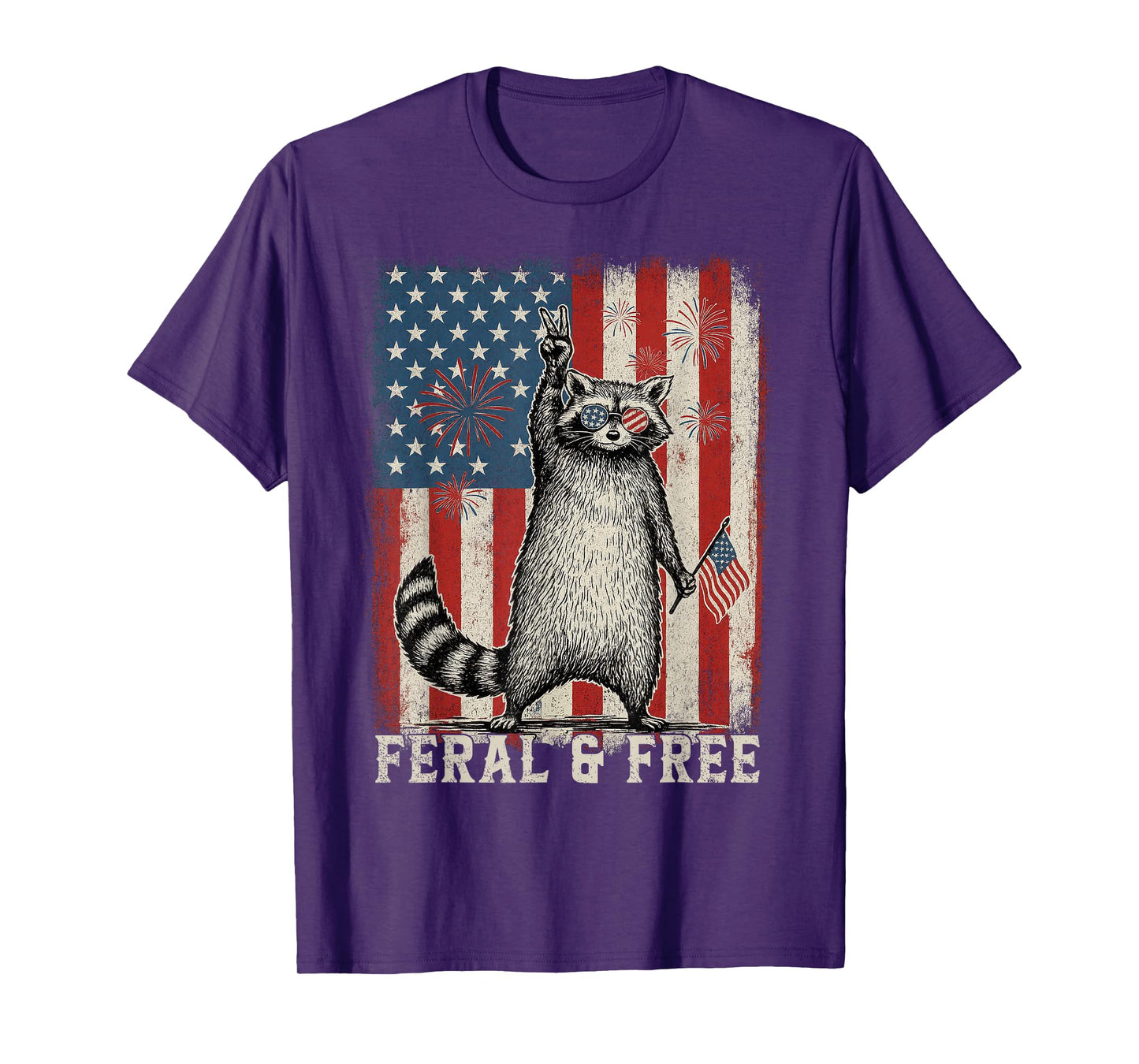 Feral But Free Raccoon July 4th Patriotic Shirt for Family T-Shirt