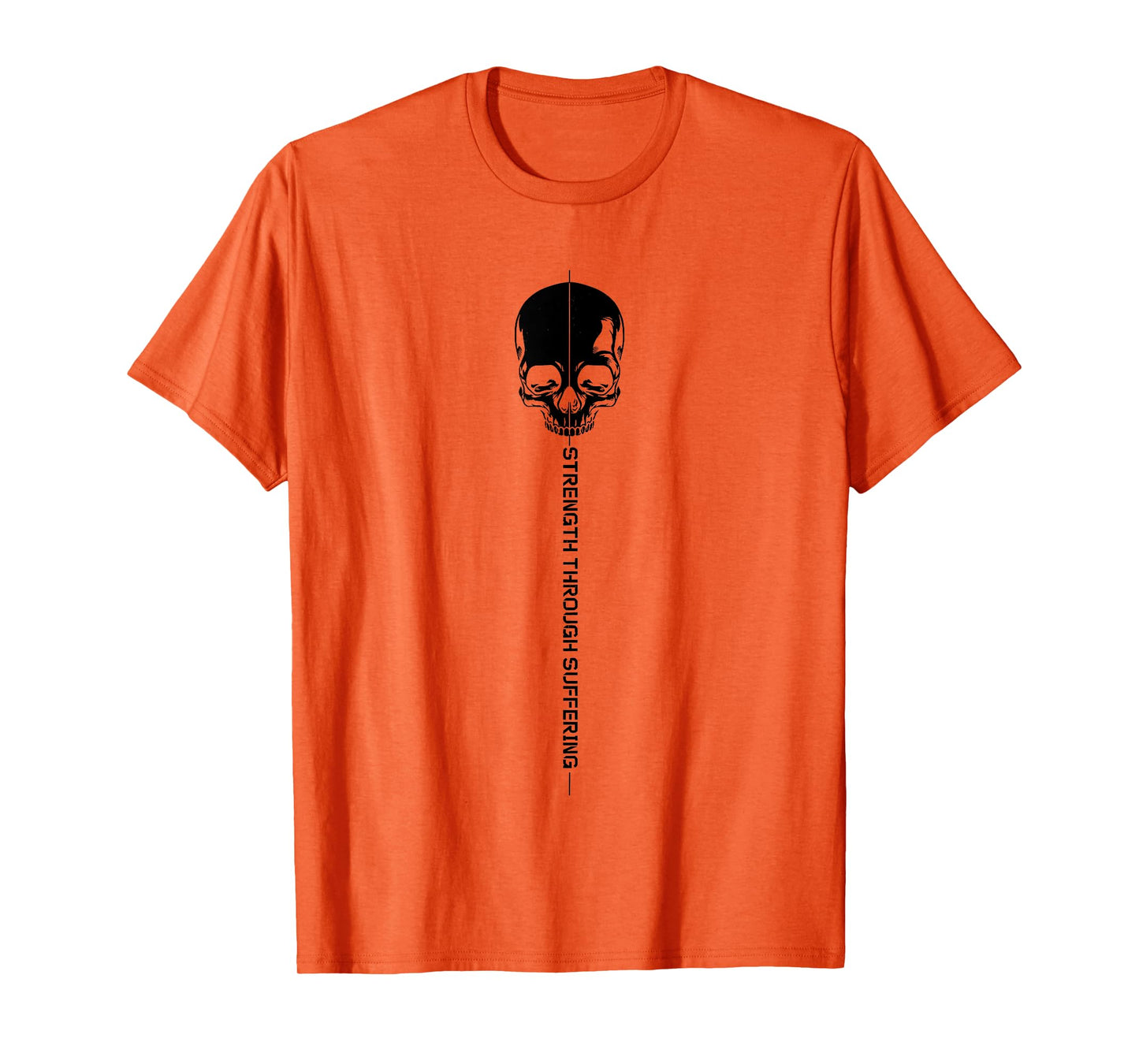 strength through suffering T-Shirt