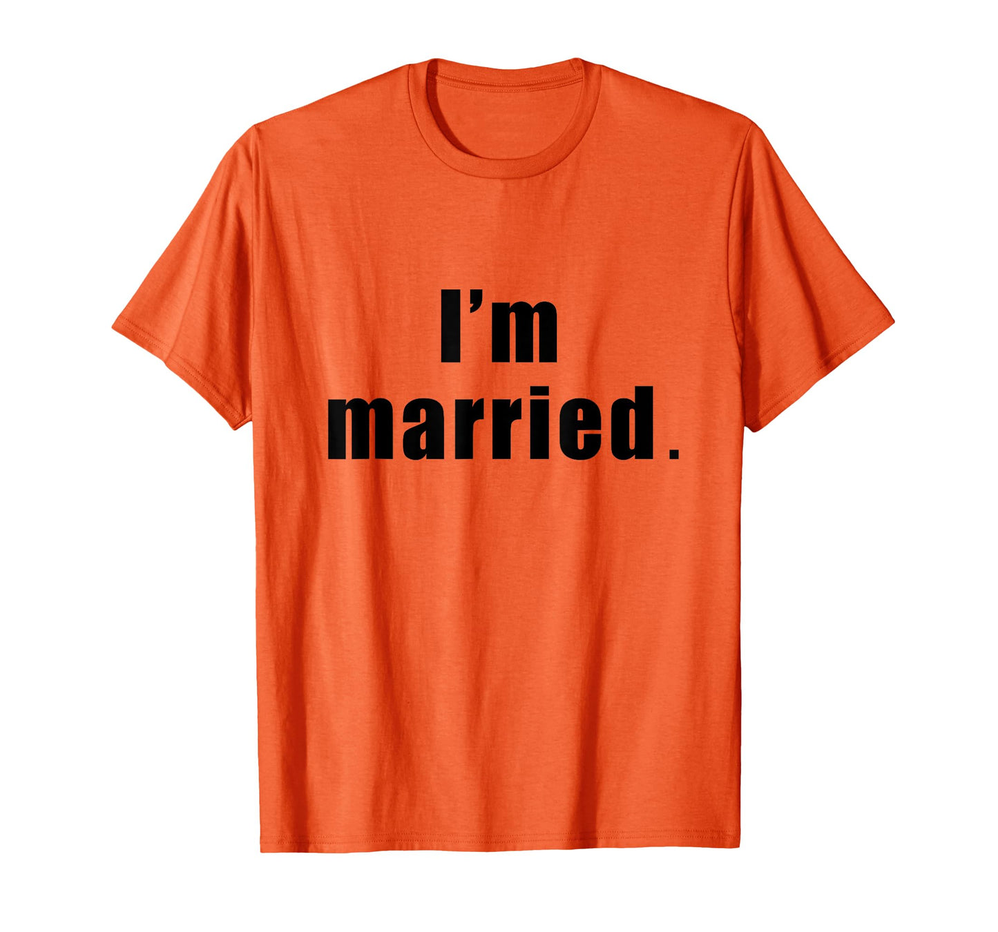 I'm Married Spouse Gym Fitness T-Shirt