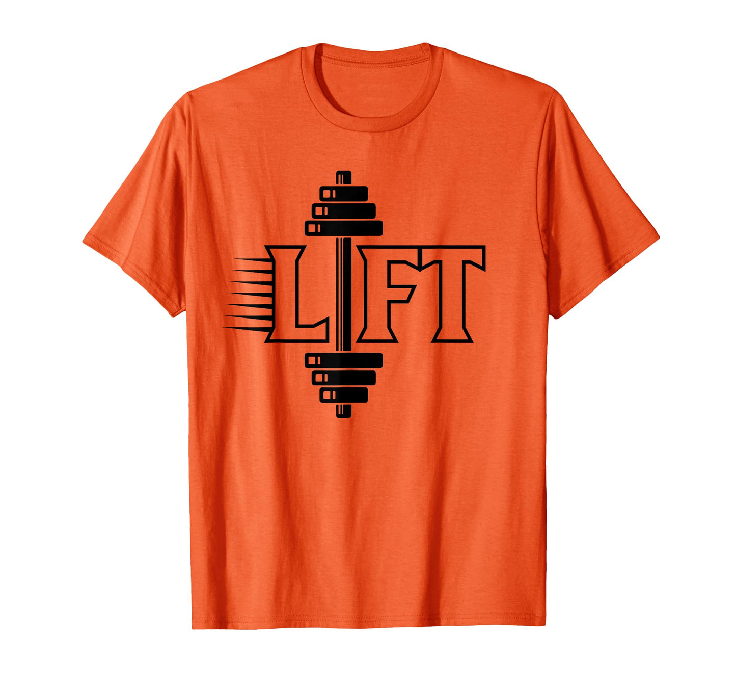 Lift Workout Lifting Gym Weightlifting T-Shirt