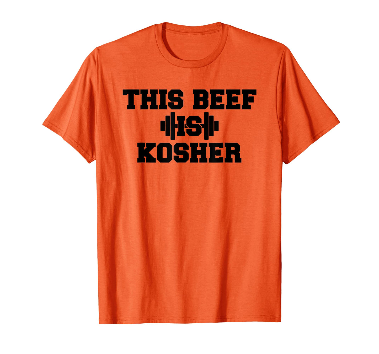 This Beef Is Kosher Jewish Shirt Funny Gym Workout Apparel
