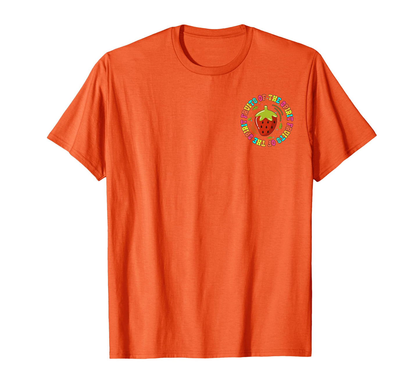 Fruits Of The Spirit, Funny Christian Summer, Front And Back T-Shirt for Men Women