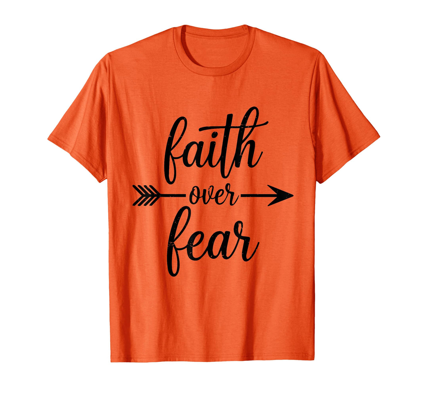 Faith Over Fear Christian T-Shirt