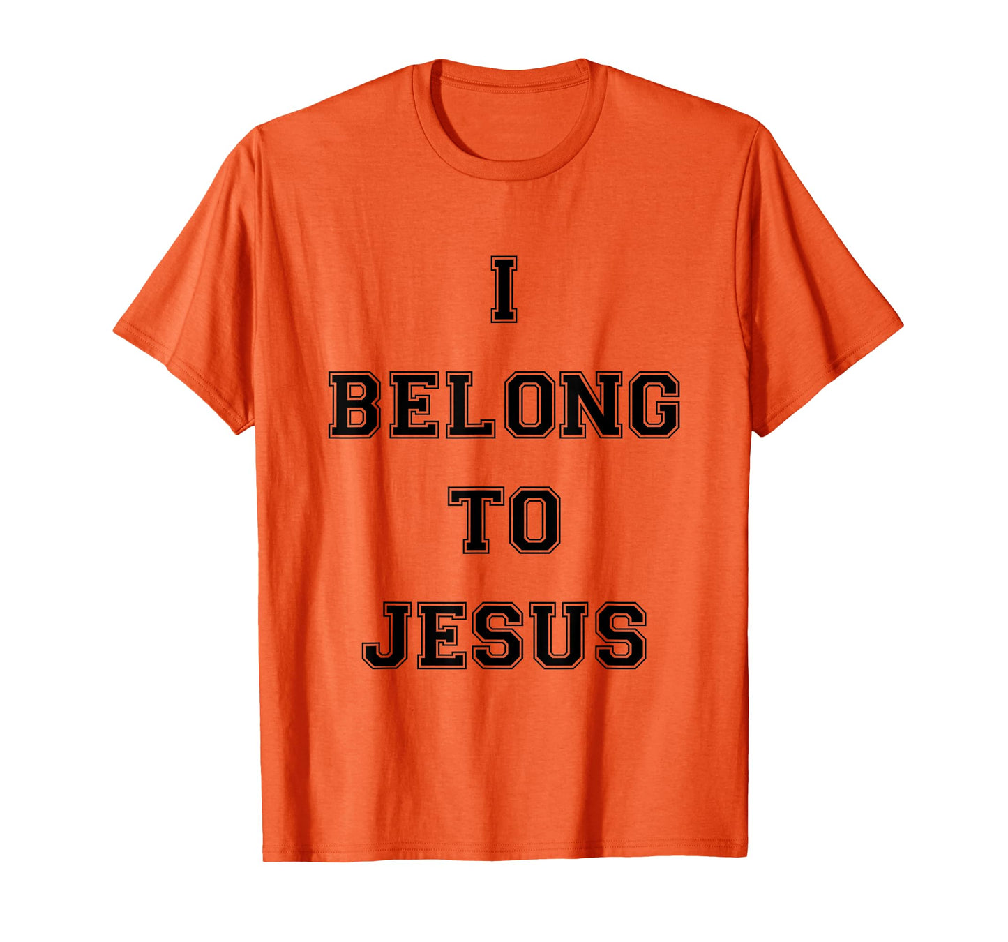 I Belong To Jesus Christian Gym Apparel Christian Dad T-Shirt