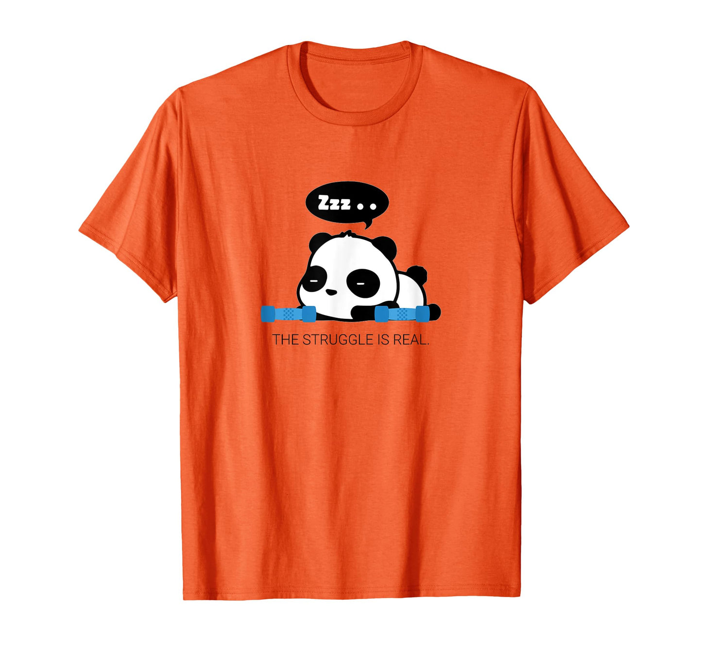 Funny Cute The Struggle Is Real Panda Work Out T Shirt Gift T-Shirt