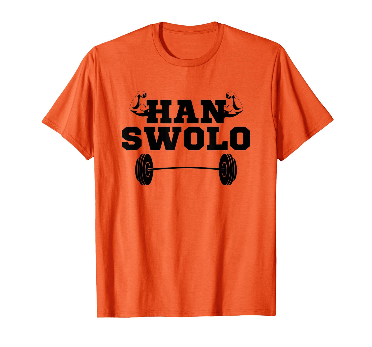 Han Swolo Funny Sarcastic Gym Workout Fitness Gift T-Shirt