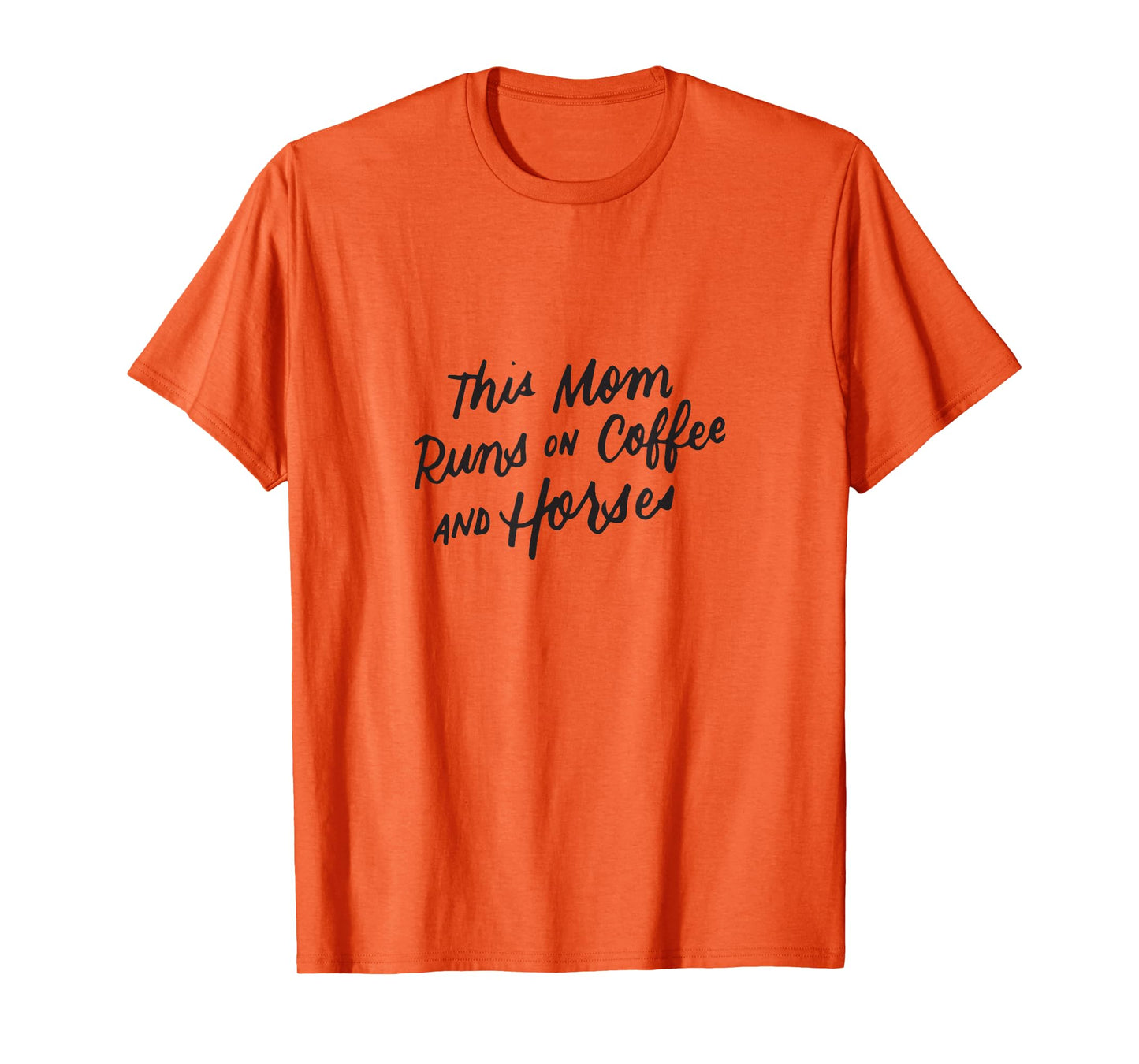 Coffee and Horse Lover Mothers Day Equestrian Mom Women Gift T-Shirt
