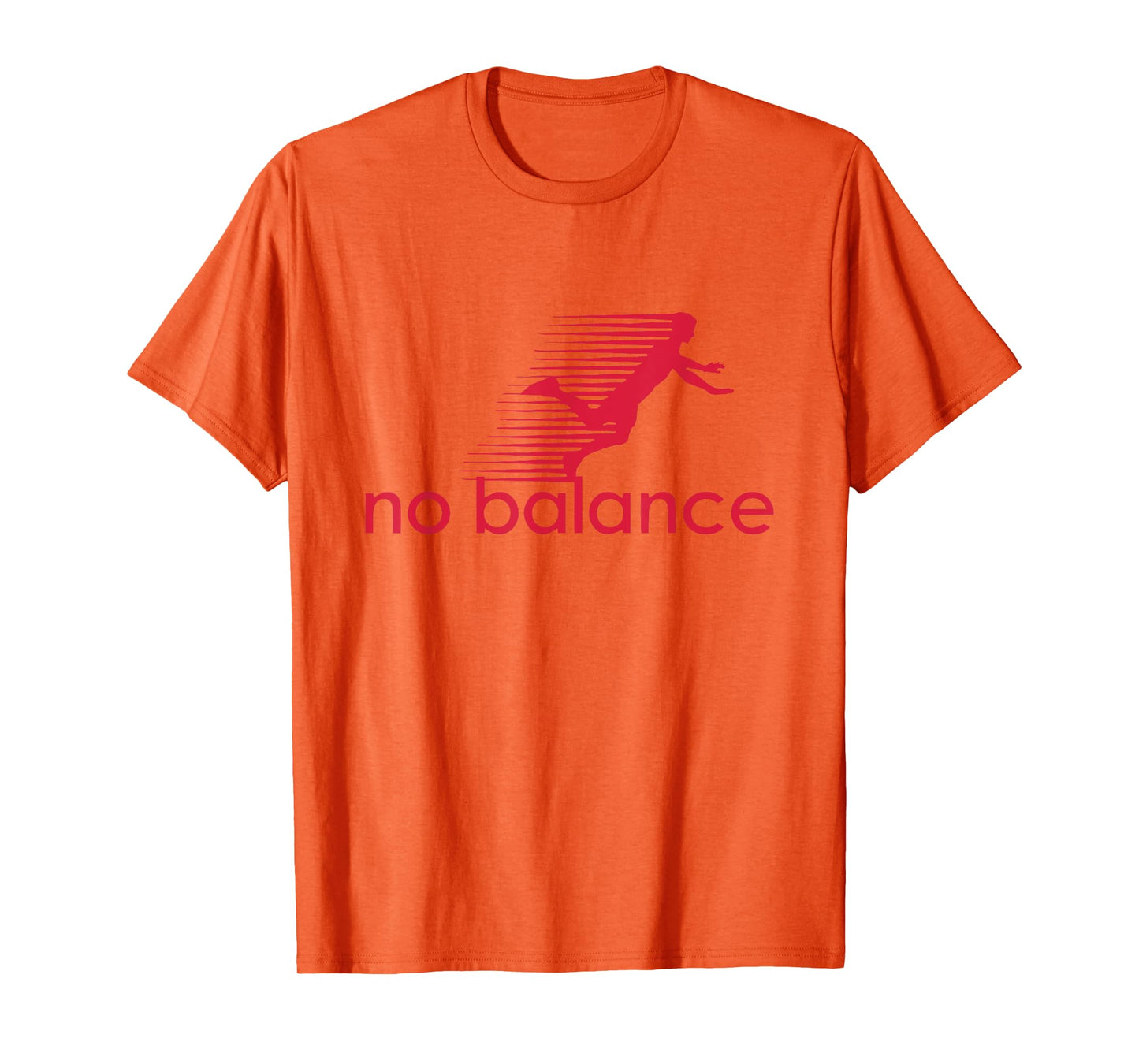No Balance - Funny Parody Design for Sports and Humor T-Shirt