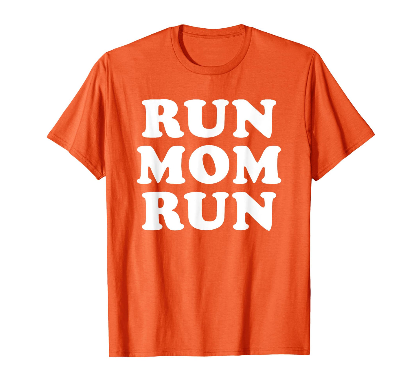 Run Mom Run T-Shirt Marathon Running Spectator Shirt T-Shirt