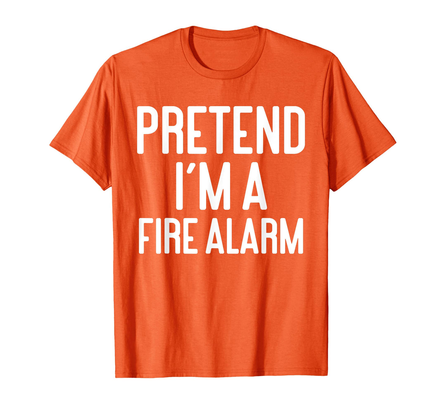 Funny Halloween Costume Party Pretend Im A Fire Alarm T-Shirt