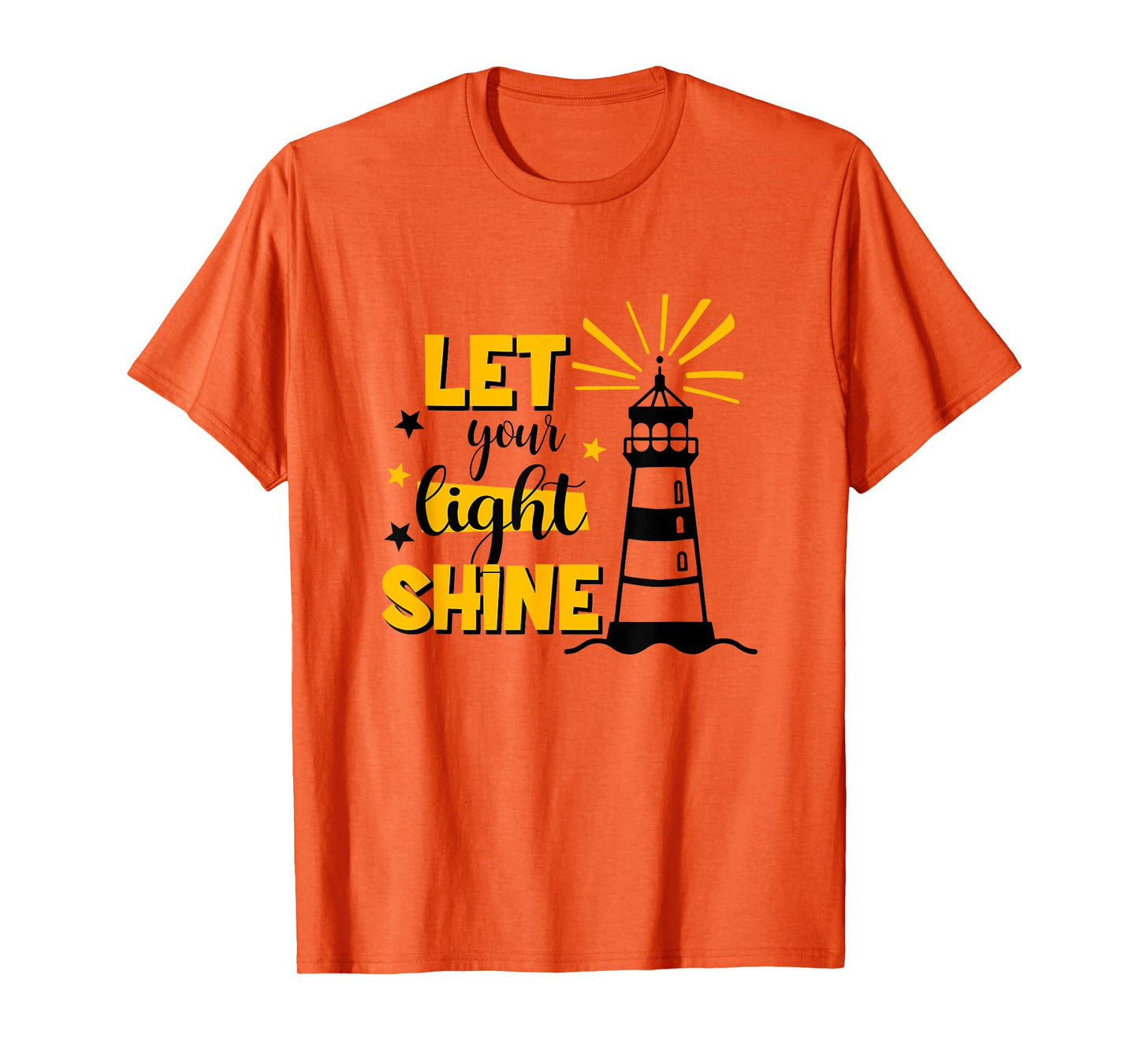 Let Your Light Shine Christian Faith Jesus God Lighthouse T-Shirt