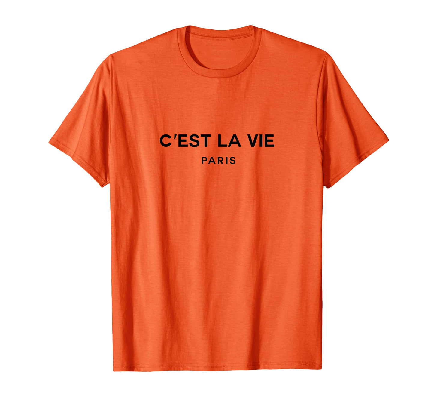 C'est La Vie Paris France T-Shirt