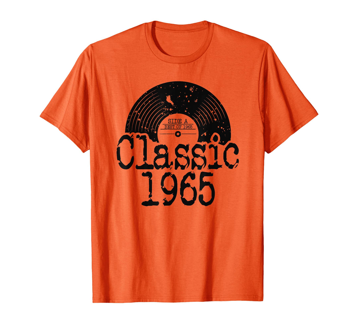 Best Of 1965 Classic Vinyl, Born In 1965 Thoughtful Birthday T-Shirt