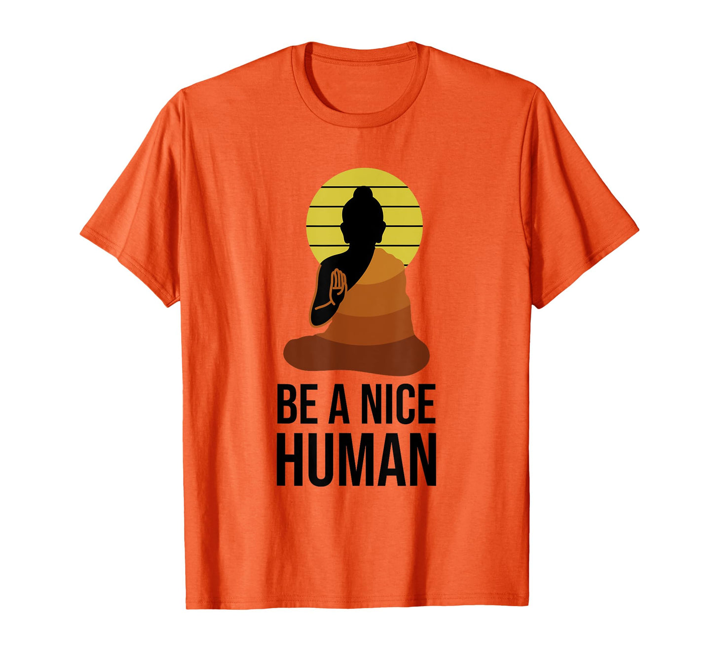 Be A Nice Human Positive Saying Spiritual Yoga Meditation T-Shirt