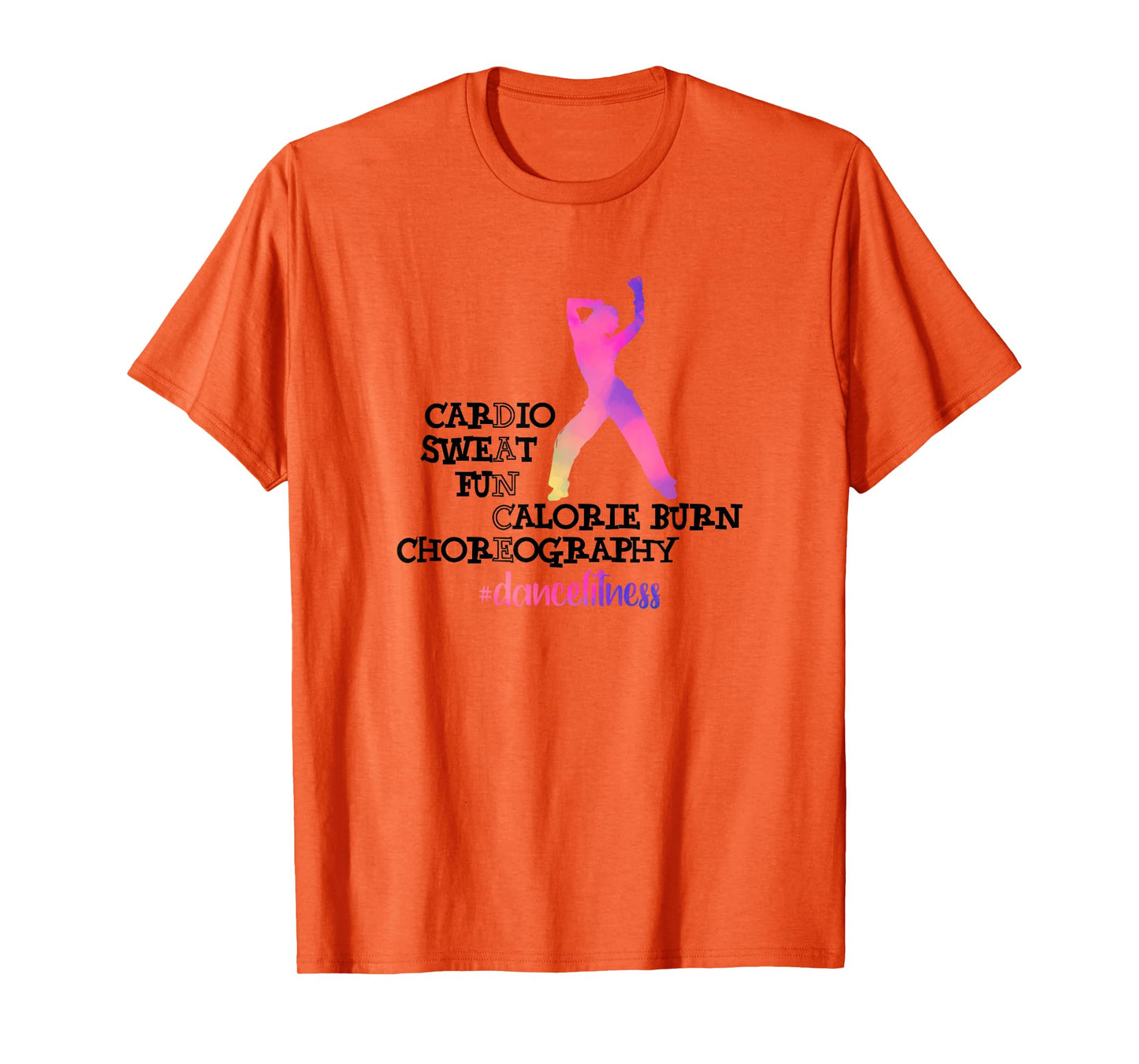Calorie Burn Choreography Dance Fitness Instructor Exercise T-Shirt