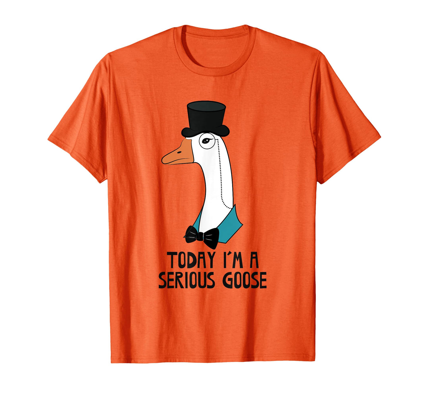 Today I'm a Serious Goose | Funny Serious Goose Men Kids T-Shirt