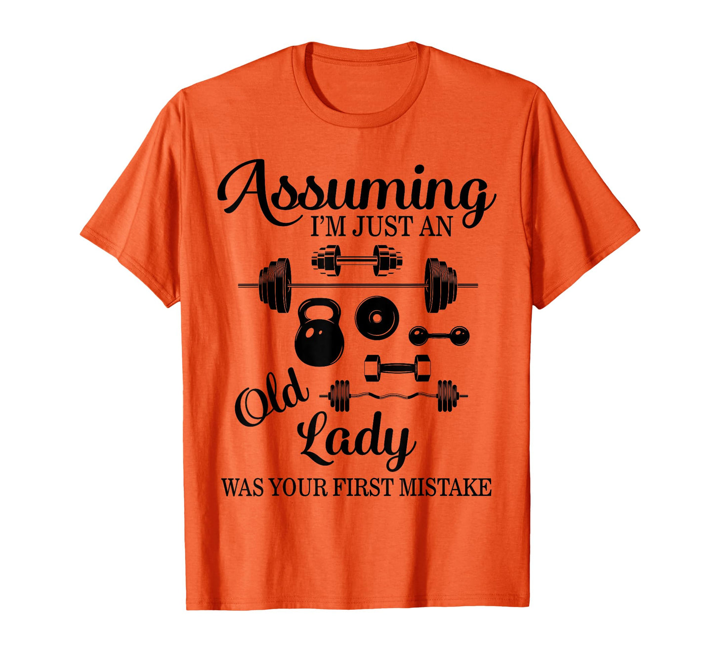Gym Lifting Weights Women Old Lady Workout Fitness Gift Her T-Shirt