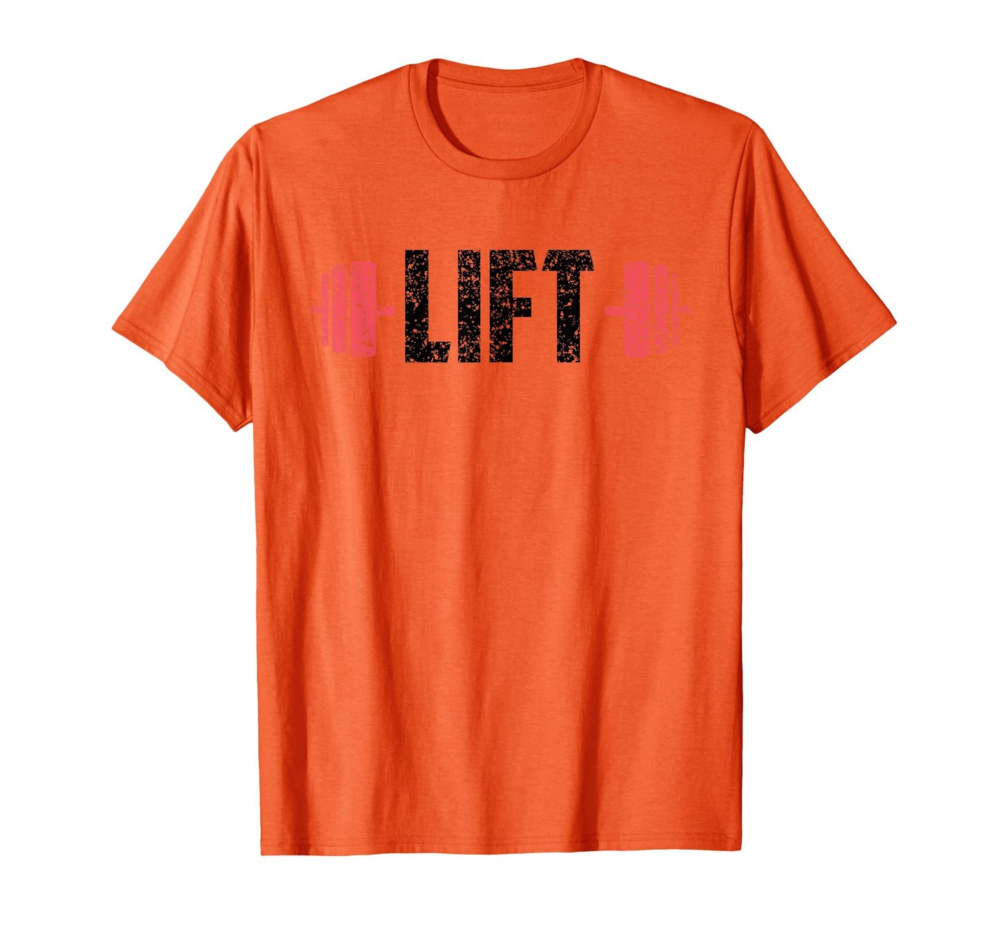 Lift Weightlifting Gym Lifting Workout T-Shirt